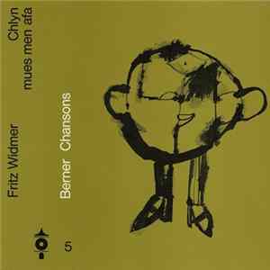 Fritz Widmer - Chlyn Mues Men Afa FLAC