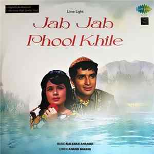 Kalyanji-Anandji, Anand Bakshi - Jab Jab Phool Khile FLAC