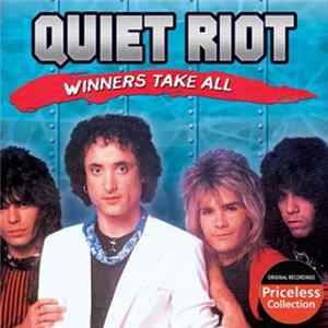 Quiet Riot - Winners Take All FLAC