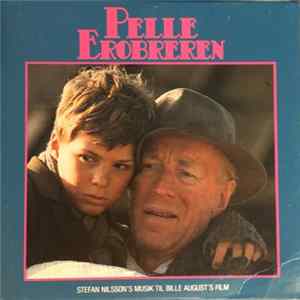 Stefan Nilsson - Pelle Erobreren (Stefan Nilsson's Musik Til Bille August's Film) FLAC