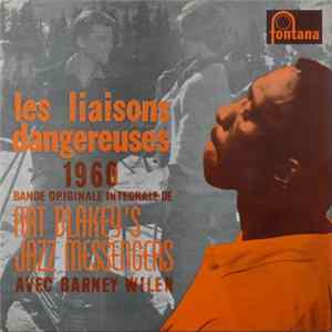 Art Blakey's Jazz Messengers Avec Barney Wilen - Les Liaisons Dangereuses 1960 FLAC