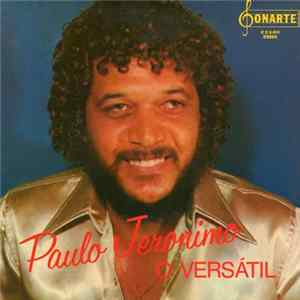 Paulo Jeronimo - O Versatil FLAC