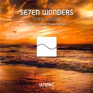 Se7en Wonders - Tomorrow (Se7en Wonders Psykick Remix) FLAC