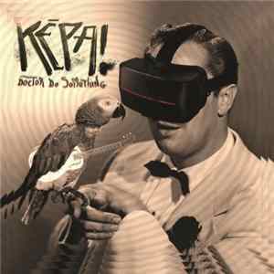 KéPA - Doctor Do Something FLAC