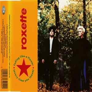 Roxette - Fading Like A Flower (Every Time You Leave) FLAC
