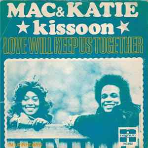 Mac & Katie Kissoon - Love Will Keep Us Together FLAC