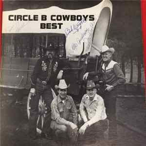 The Circle B Cowboys - Circle B Cowboys Best FLAC