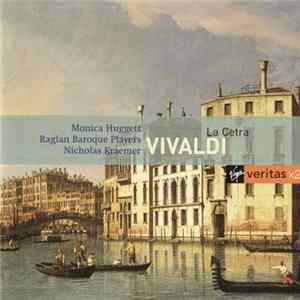 Vivaldi - Monica Huggett, Raglan Baroque Players, Nicholas Kraemer - La Cetra FLAC
