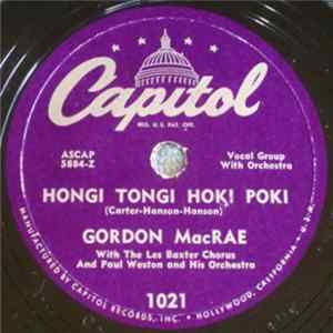 Gordon MacRae With The Les Baxter Chorus And Paul Weston And His Orchestra - Hongi Tongi Hoki Poki / Stars And Stripes Forever FLAC