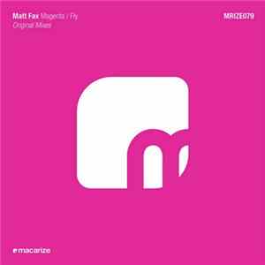 Matt Fax - Magenta / Fly FLAC