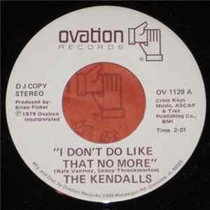 The Kendalls - I Don't Do Like That No More FLAC