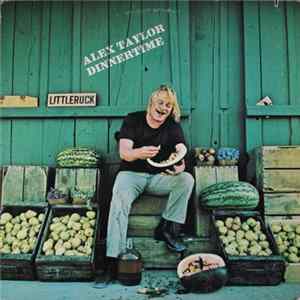 Alex Taylor - Dinnertime FLAC