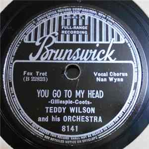 Teddy Wilson And His Orchestra - You Go To My Head / I'll Dream Tonight FLAC