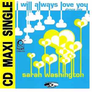 Sarah Washington - I Will Always Love You (Dance Mix) FLAC