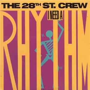 The 28th St. Crew - I Need A Rhythm FLAC