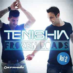 Tenishia - Frozen Roads Vol 2 FLAC