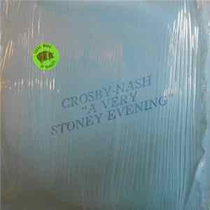 Crosby-Nash - A Very Stoney Evening FLAC