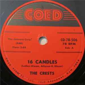 The Crests - 16 Candles / Beside You FLAC
