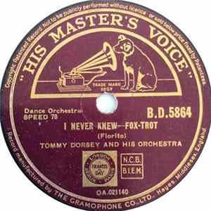 Tommy Dorsey And His Orchestra - I Never Knew / Blue Skies FLAC