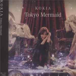 Kokia - Tokyo Mermaid FLAC