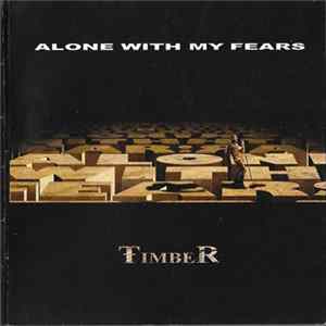 Timber - Alone With My Fears FLAC