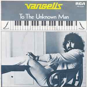 Vangelis - To The Unknown Man FLAC
