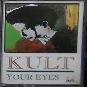 Kult - Your Eyes FLAC