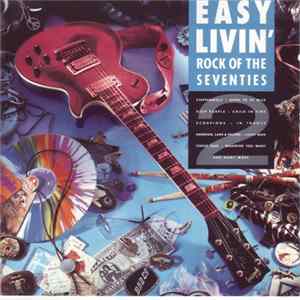Various - Easy Livin' - Rock Of The Seventies 2 FLAC