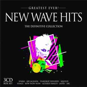 Various - Greatest Ever! - New Wave Hits FLAC