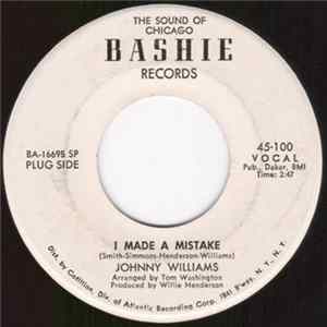 Johnny Williams - I Made A Mistake / Baby Be Mine FLAC