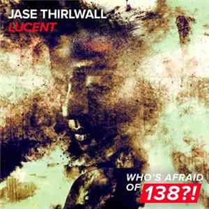 Jase Thirlwall - Lucent FLAC