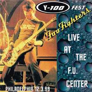 Foo Fighters - Y-100 Fest FLAC