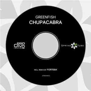 Greenfish - Chupacabra FLAC