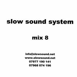 Slow Sound System - Mix 8 FLAC
