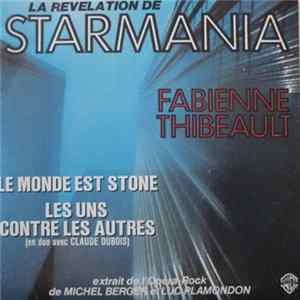 Fabienne Thibeault - Le Monde Est Stone / Les Uns Contre Les Autres FLAC