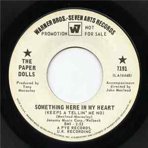 The Paper Dolls - Something Here In My Heart (Keeps A Tellin' Me No) FLAC