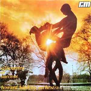 Howard Blaikley Orchestra - Silhouettes Of Success FLAC