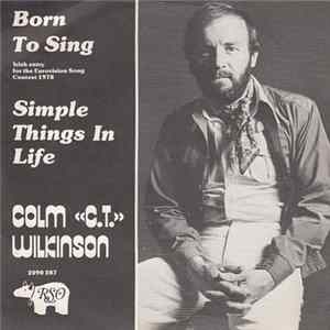 Colm "C.T." Wilkinson - Born To Sing FLAC