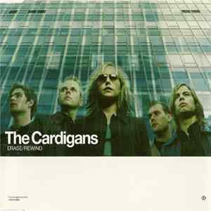 The Cardigans - Erase/Rewind FLAC