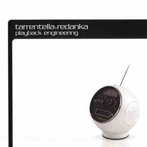 Tarrentella:Redanka - Playback Engineering FLAC