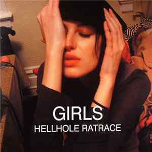 Girls - Hellhole Ratrace FLAC