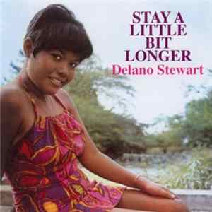 Delano Stewart - Stay A Little Bit Longer FLAC