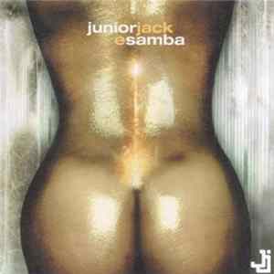 Junior Jack - E Samba FLAC