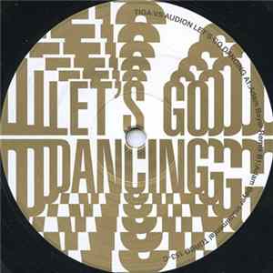 Tiga Vs Audion - Let's Go Dancing FLAC