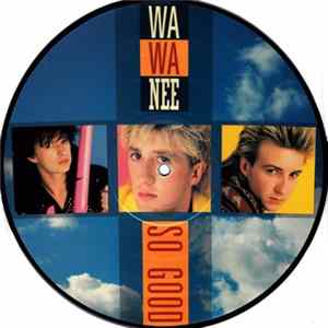 Wa Wa Nee - So Good (Remixes) FLAC