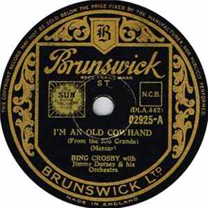 Bing Crosby - I'm An Old Cowhand (From The Rio Grande) / My Little Buckaroo FLAC