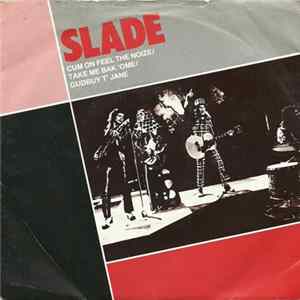 Slade - Cum On Feel The Noize FLAC