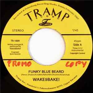 Wake&Bake! - Funky Blue Beard FLAC
