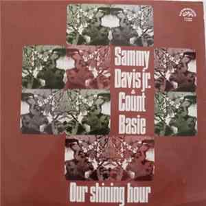 Sammy Davis Jr. & Count Basie - Our Shining Hour FLAC