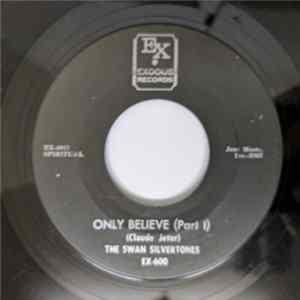 The Swan Silvertones - Only Believe FLAC